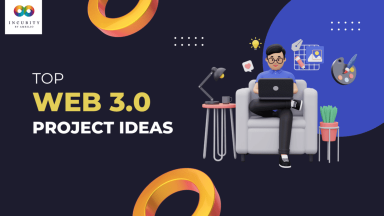 Top 10 Web 3.0 Project Ideas in 2023