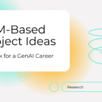 LLM-Based Project Ideas