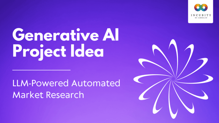 GenAI Project Idea: LLM-Powered Automated Market Research