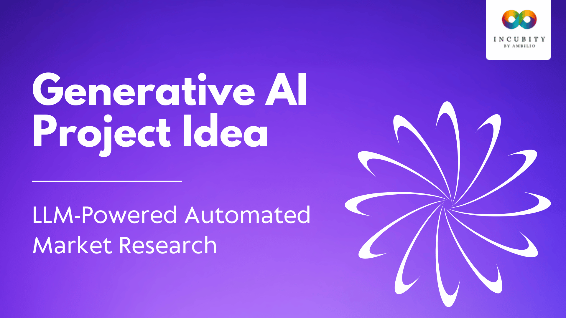 Generative AI Project Idea: LLM-Powered Automated Market Research