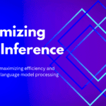 Optimize LLM Inference