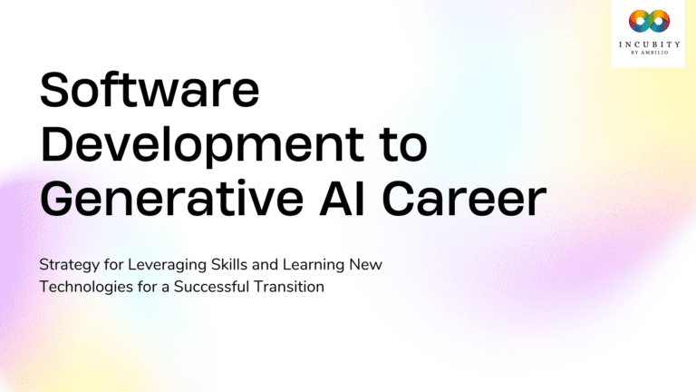 How to Switch Career From Software Development to Generative AI?