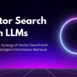 vector search with LLMs