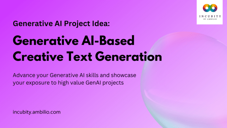 Generative AI-Based Creative Text Generation – A Project Idea