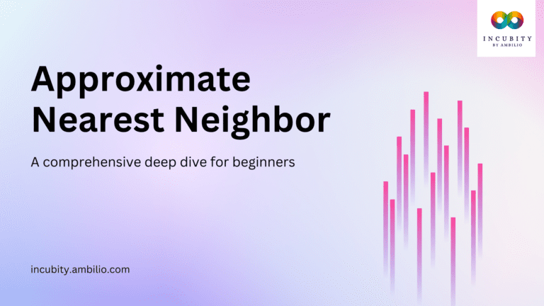 Approximate Nearest Neighbor Algorithm Explained