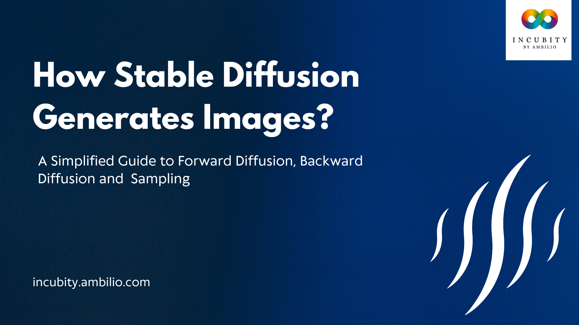 A Simplified Guide on How Stable Diffusion Generates Images