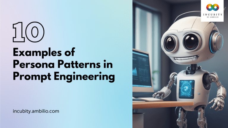 10 Examples of Persona Patterns in Prompt Engineering