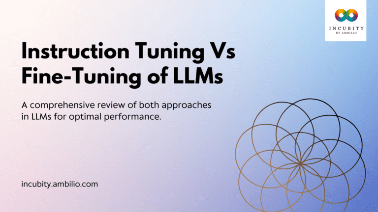 Instruction Tuning Vs Fine-Tuning of LLMs