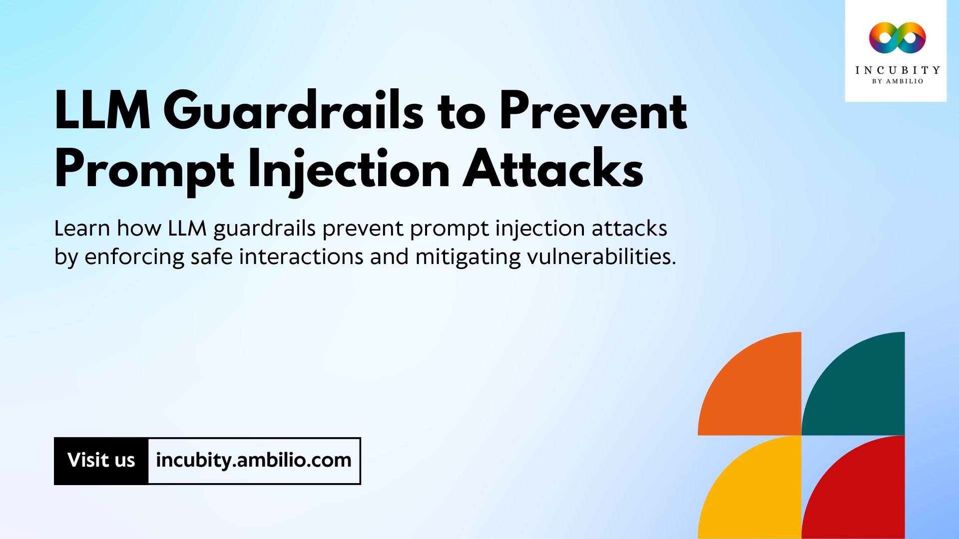 LLM Guardrails to Prevent Prompt Injection Attacks