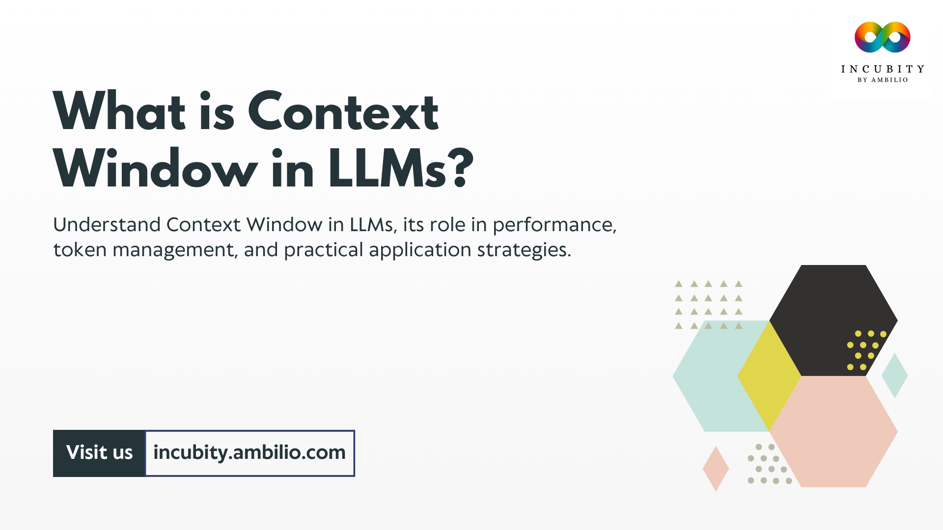 What is Context Window in LLMs